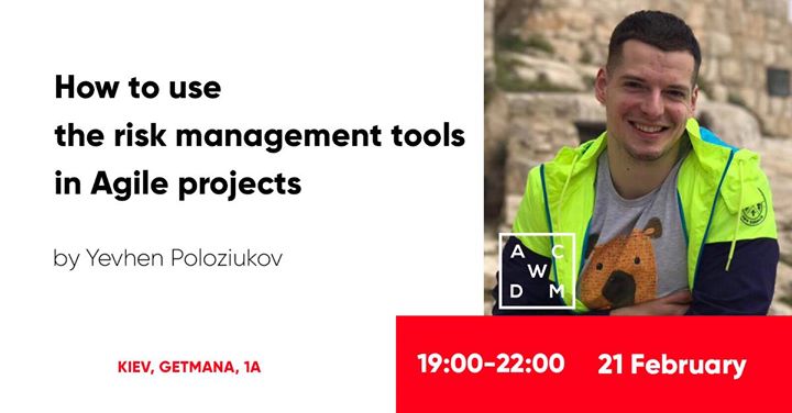 МК “Нow to use the risk management tools in Аgile projects“
