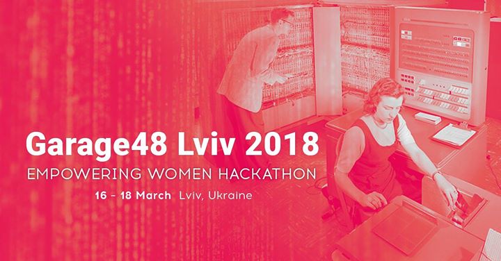 Garage48 Lviv 2018 Empowering Women Hackathon