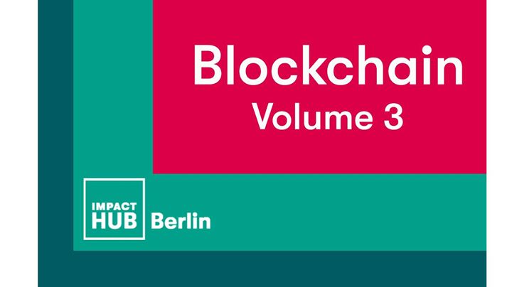 Blockchain Unpacked Volume 3