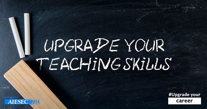 Upgrade your teaching skills with AIESEC