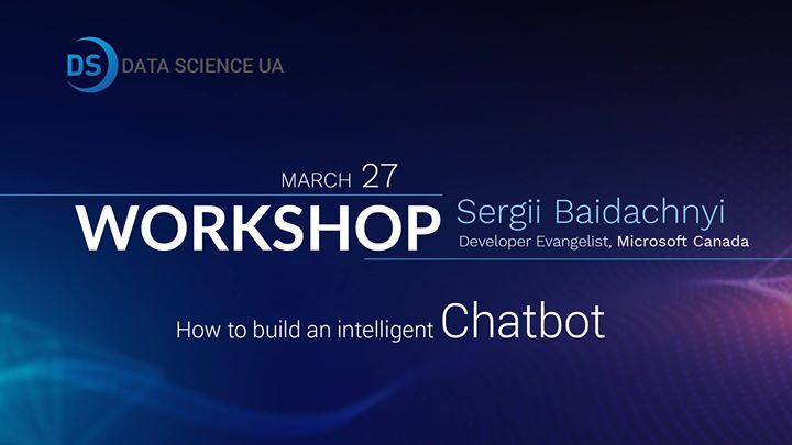 Workshop: Як створити розумного чат-бота