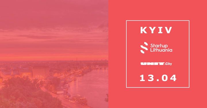 Startup Lithuania Roadshow | Kyiv Pitch Battle for Startup Fair