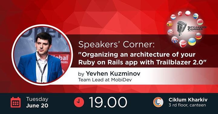 Kharkiv Speakers' Corner: Ruby on Rails app with Trailblazer 2.0