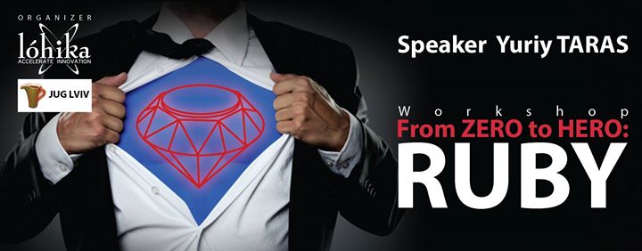 Workshop “From Zero to Hero: Ruby“