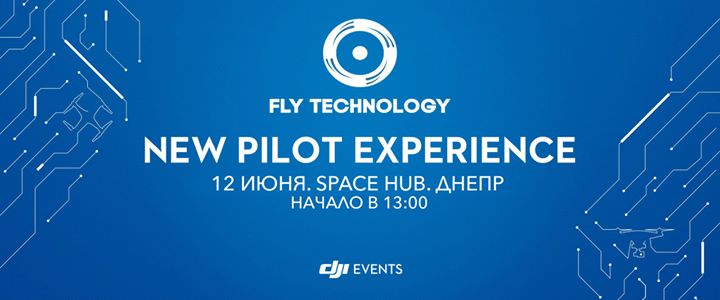 DJI New Pilot Experience 2016 в Днепре