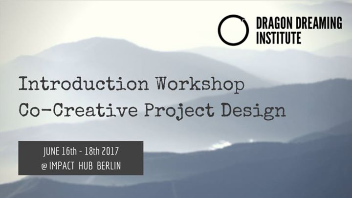 Dragon Dreaming Workshop: Co-Creative Project Design