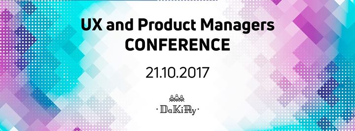 UX and Product Managers Conference