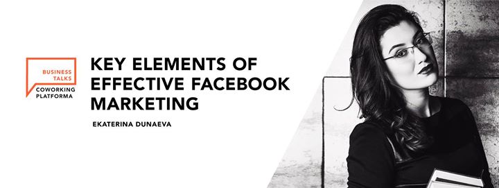 Key Elements of Effective Facebook Marketing