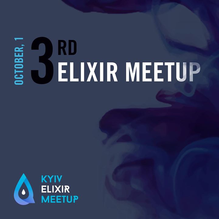 Third Elixir Meetup