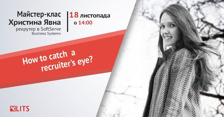 Майстер-клас: How to catch a recruiter's eye?