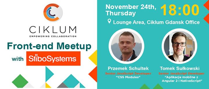 Ciklum Gdansk Front-end Meetup with StiboSystems