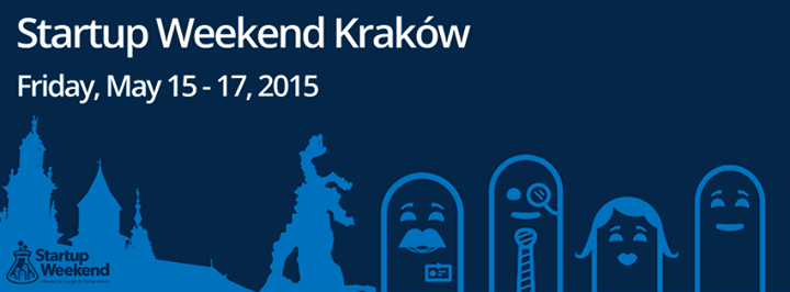 Startup Weekend is coming back to Krakow!