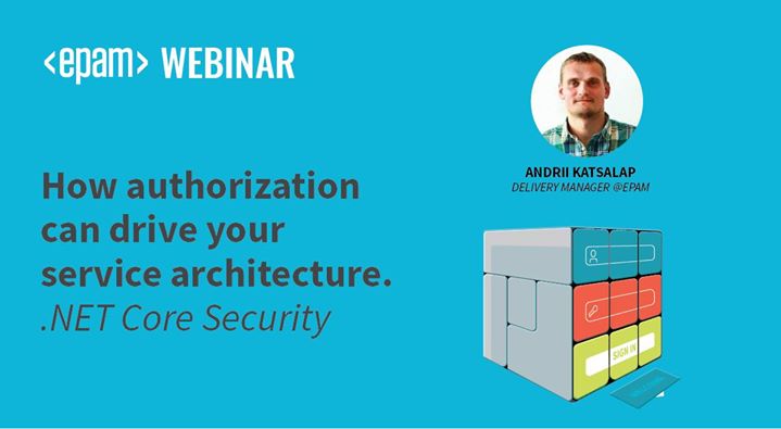 EPAM Tech Webinar: .NET CORE Security