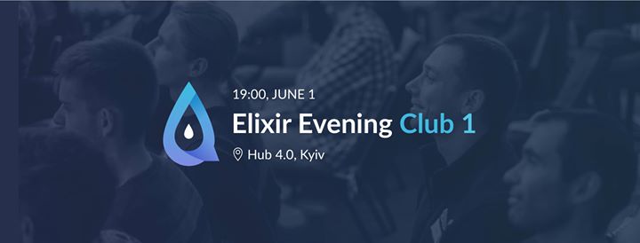 Elixir Club Evening 1