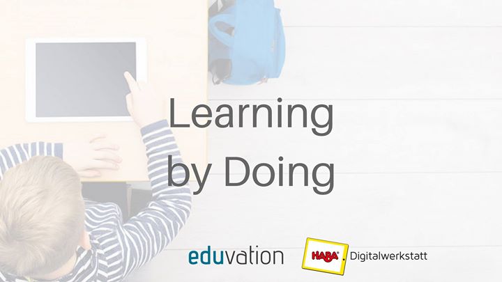 „Learning by doing“ - Haba Digitalwerkstatt