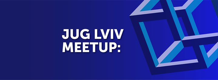 JUG Lviv Meetup