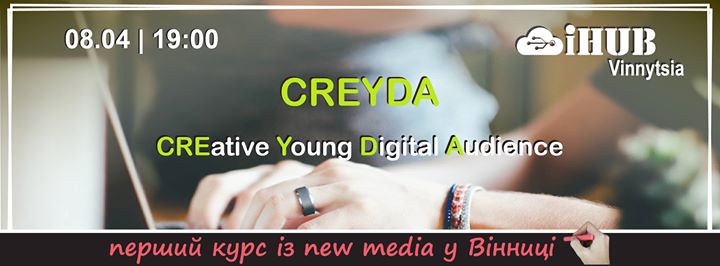 Intro-семінар для Стартапів - “CREYDA”