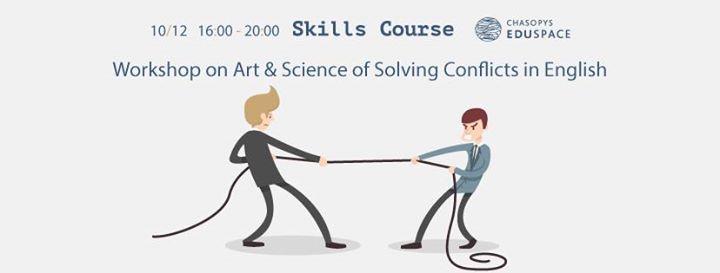 Workshop on Art & Science of Solving Conflicts in English