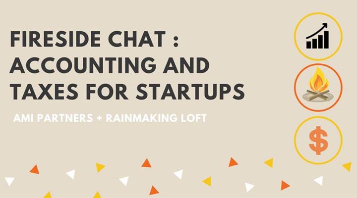 Fireside Chat: Accounting and Taxes for Startups