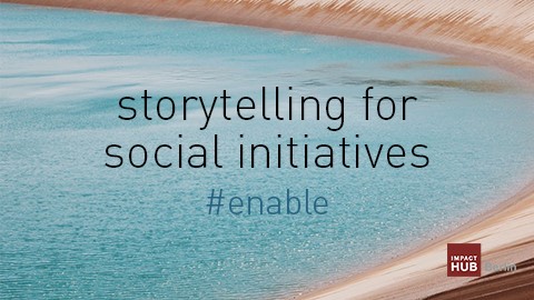 Storytelling For Social Initiatives