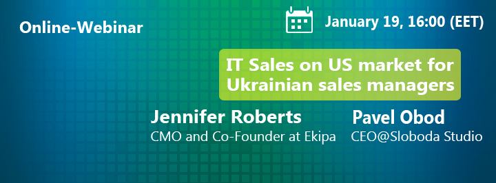 Webinar - IT Sales on US market for Ukrainian sales managers