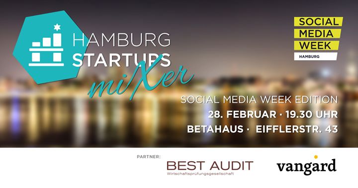 Hamburg Startups Mixer Social Media Week Edition
