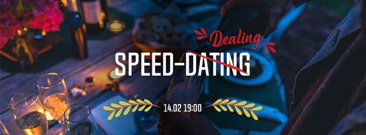 Speed-Dating (Dealing)