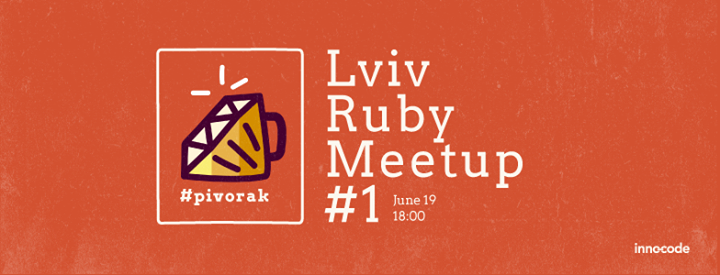#pivorak, Lviv Ruby meetup