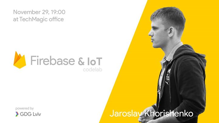 Firebase & IoT workshop (+ additional one)