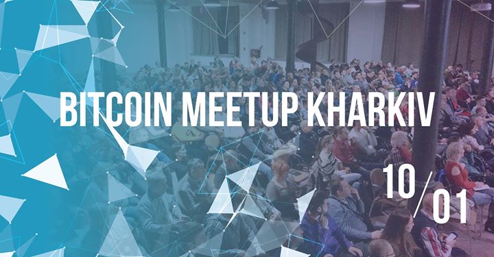 Bitcoin Meetup Kharkiv