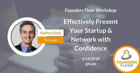 Effectively Present Your Startup & Network with Confidence