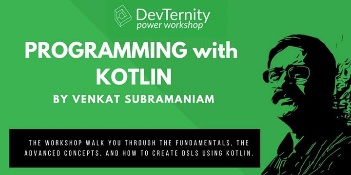 Programming with Kotlin Workshop by Venkat Subramaniam