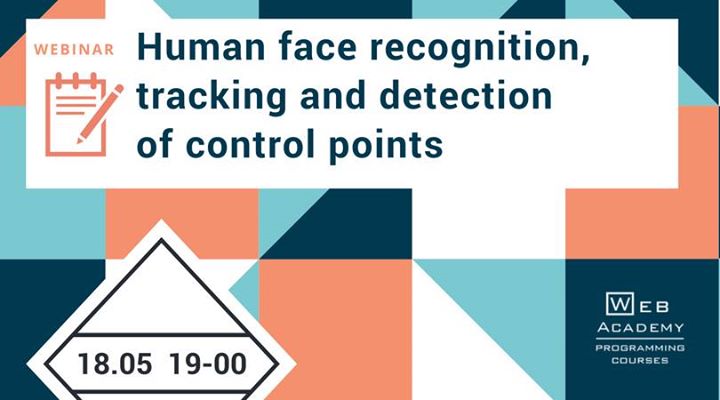 Webinar Human face recognition, tracking and detection