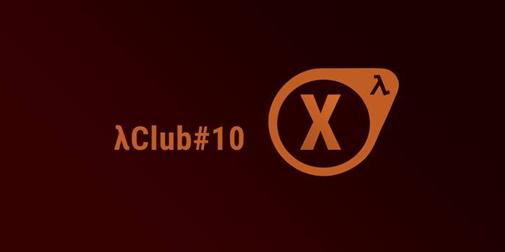 Lambdaclub#10
