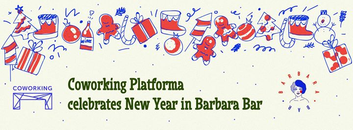 Coworking Platforma celebrates New Year in Barbara Bar