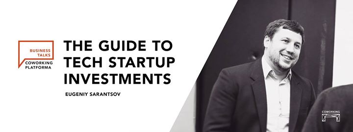 The Guide to Tech Startup Investments