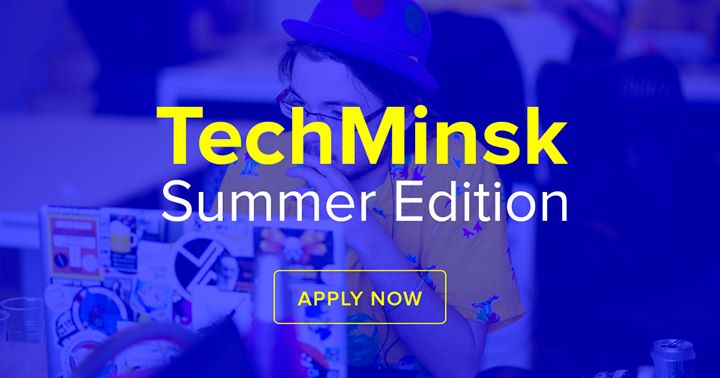 TechMinsk Summer Edition