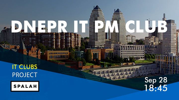 Dnepr IT PM Club. Meetup #8