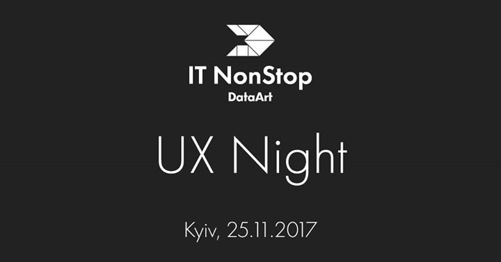 It NonStop Kyiv 2017. UX Night
