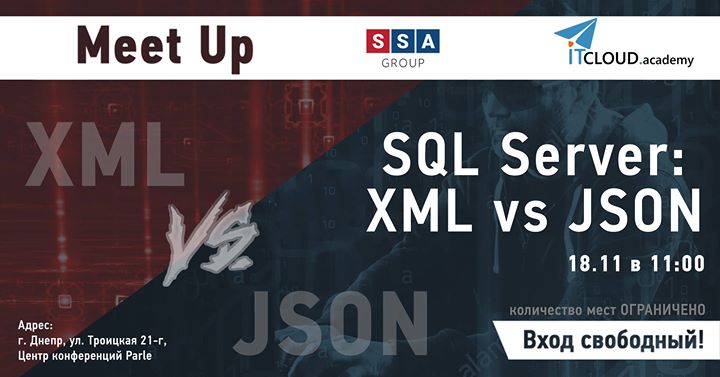 Meet Up “SQL Server: XML vs JSON“