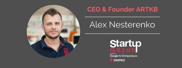 Startup Grind Dnipro #11 with Alex Nesterenko