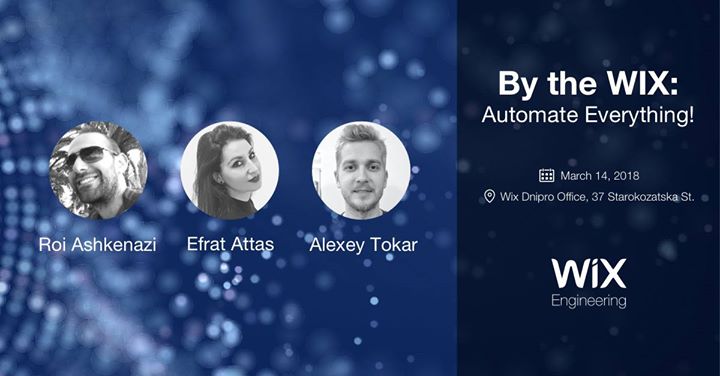 By the WIX: Automate Everything!