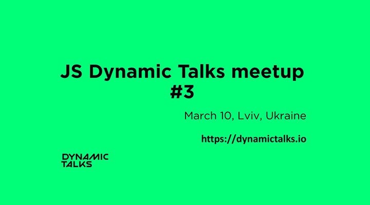 JS Dynamic Talks #3