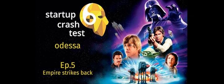 Startup Crash Test Odessa Ep.5: Empire Strikes Back