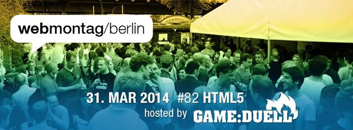 Webmontag Berlin #82 | „Creation of a Cross-Platform experience using HTML5, OpenGL and Adobe AIR“ hosted by GameDuell