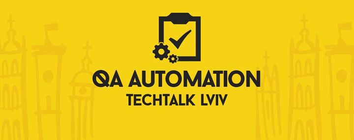 QA Automation TechTalk Lviv