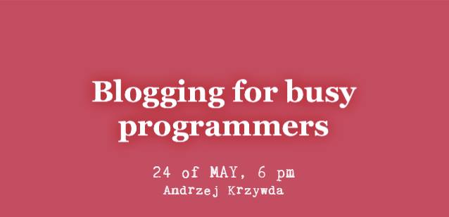 Blogging for busy programmers