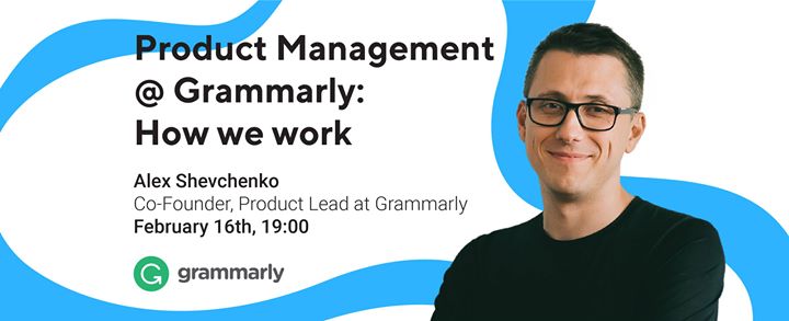 Product Management at Grammarly: How We Work