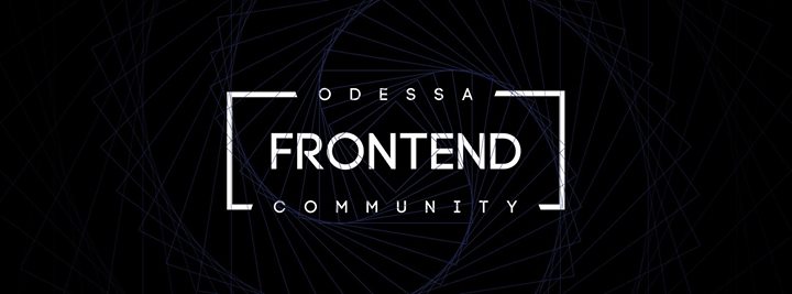 OdessaFrontend Meetup #2