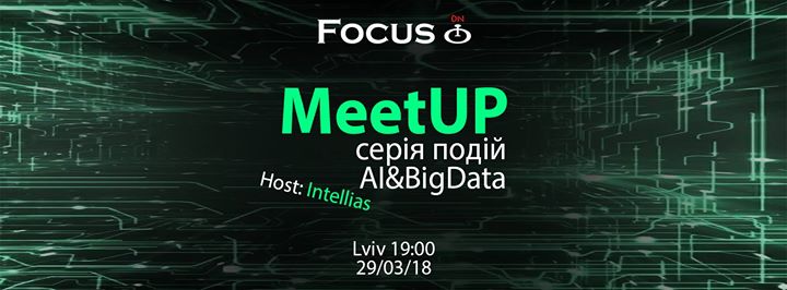 MeetUP серія подій AI&BigData